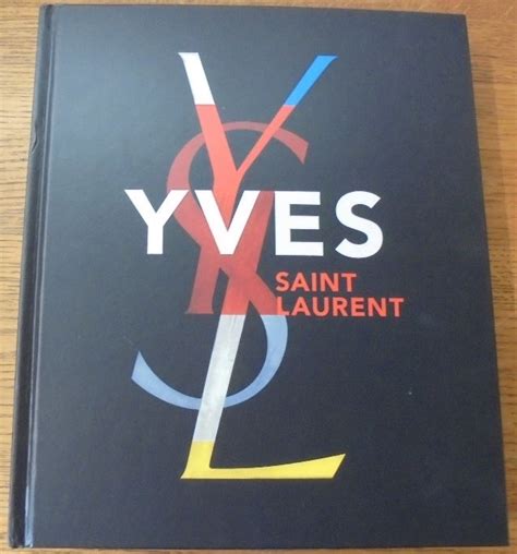 Yves Saint Laurent by Florence Muller and Farid Chenoune (2010 